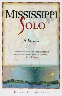 Mississippi Solo : Une quête fluviale - Mississippi Solo: A River Quest