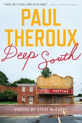 Le Sud profond : Quatre saisons sur les routes de campagne - Deep South: Four Seasons on Back Roads