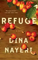 Réfugiés : Un roman - Refuge: A Novel