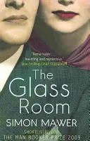 Glass Room - Sélectionné pour le Booker Prize - Glass Room - Shortlisted for the Booker Prize