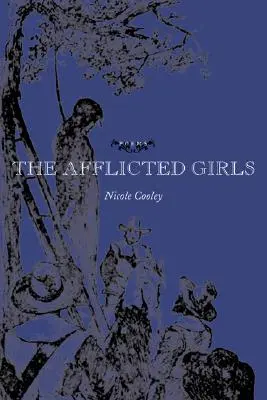 Les filles affligées - The Afflicted Girls