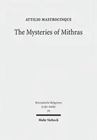 Les mystères de Mithra : Un récit différent - The Mysteries of Mithras: A Different Account