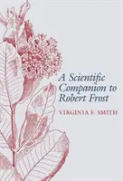 Un compagnon scientifique pour Robert Frost - A Scientific Companion to Robert Frost