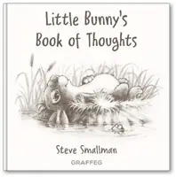 Le livre des pensées du petit lapin - Little Bunny's Book of Thoughts