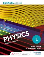 Edexcel a Level Physics Studentbook 1 (en anglais) - Edexcel a Level Physics Studentbook 1