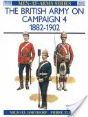 L'armée britannique en campagne (4) : 1882-1902 - The British Army on Campaign (4): 1882-1902