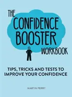 Stimulateurs de confiance - Confidence Boosters