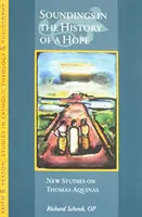 Sondages dans l'histoire d'un espoir : essais choisis - Soundings in the History of a Hope: Selected Essays