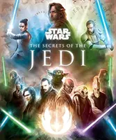 Star Wars : Les secrets des Jedi - Star Wars: The Secrets of the Jedi