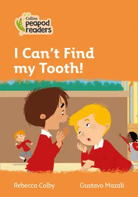 Niveau 4 - Je ne trouve pas ma dent ! - Level 4 - I Can't Find my Tooth!