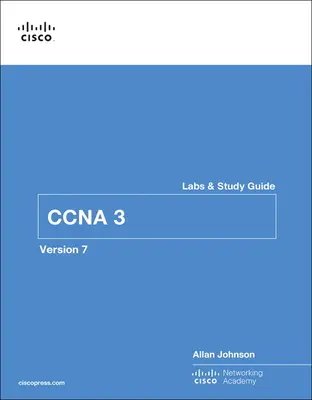 Réseaux d'entreprise, sécurité et automatisation Labs et guide d'étude (Ccnav7) - Enterprise Networking, Security, and Automation Labs and Study Guide (Ccnav7)