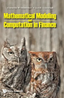 Modélisation mathématique et calcul en finance : Avec des exercices et des codes informatiques Python et MATLAB - Mathematical Modeling and Computation in Finance: With Exercises and Python and MATLAB Computer Codes