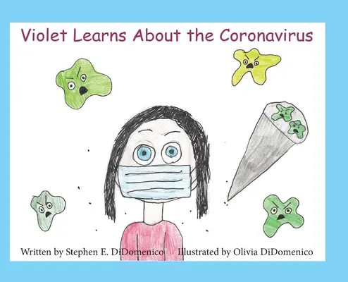 Violette découvre le coronavirus - Violet Learns About the Coronavirus