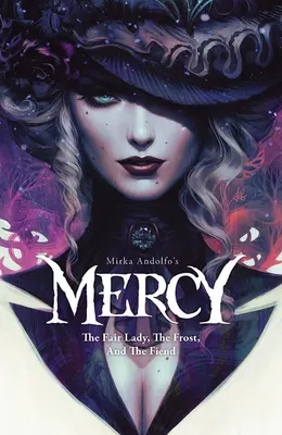 La miséricorde de Mirka Andolfo : La belle dame, le gel et le démon - Mirka Andolfo's Mercy: The Fair Lady, the Frost, and the Fiend