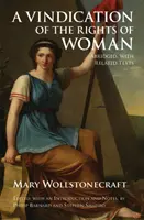 Revendication des droits de la femme - Abrégé, avec textes apparentés - Vindication of the Rights of Woman - Abridged, with Related Texts