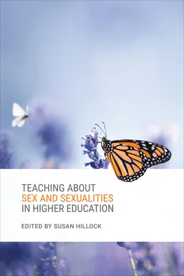 Enseigner le sexe et les sexualités dans l'enseignement supérieur - Teaching about Sex and Sexualities in Higher Education