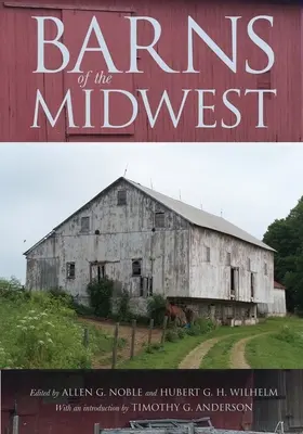 Les granges du Midwest - Barns of the Midwest