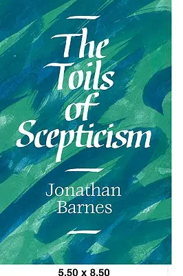 Les difficultés du scepticisme - The Toils of Scepticism