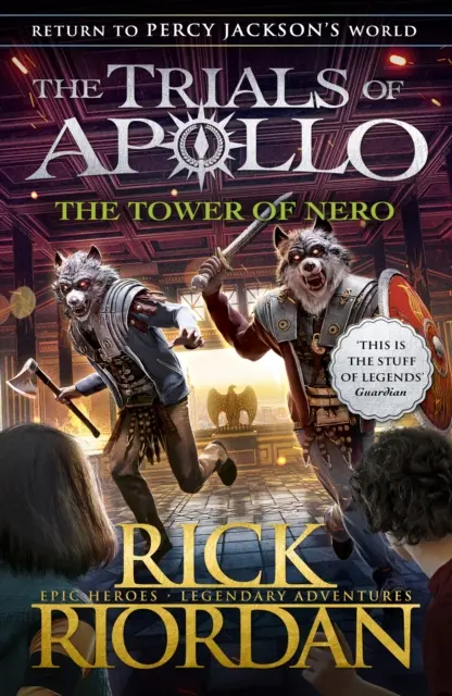 La Tour de Néron (Les épreuves d'Apollon Livre 5) - Tower of Nero (The Trials of Apollo Book 5)