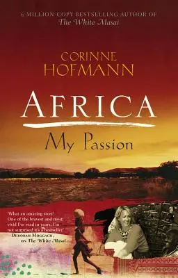 L'Afrique, ma passion - Africa, My Passion