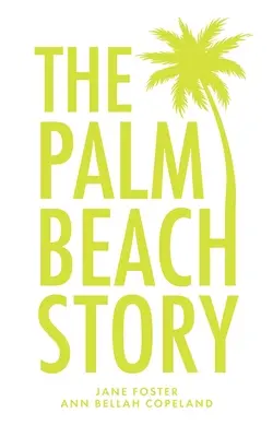 L'histoire de Palm Beach - The Palm Beach Story