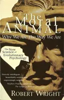 L'animal moral - Pourquoi nous sommes ce que nous sommes - Moral Animal - Why We Are The Way We Are