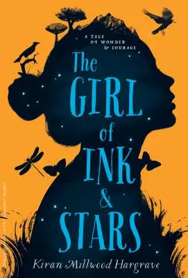 La fille de l'encre et des étoiles - The Girl of Ink & Stars