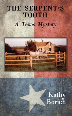 La dent du serpent : Un mystère texan - The Serpent's Tooth: A Texas Mystery