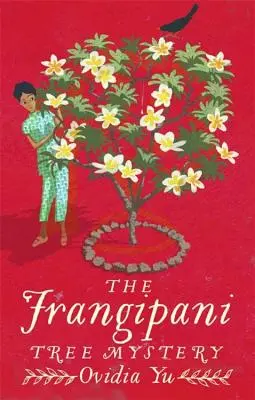 Mystère du frangipanier - The Frangipani Tree Mystery