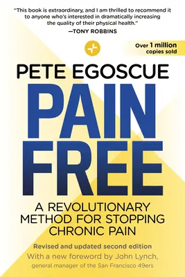 Sans douleur (deuxième édition révisée et mise à jour) : Une méthode révolutionnaire pour arrêter la douleur chronique - Pain Free (Revised and Updated Second Edition): A Revolutionary Method for Stopping Chronic Pain