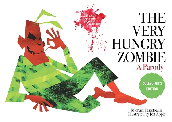 Le zombie très affamé : Une parodie - The Very Hungry Zombie: A Parody