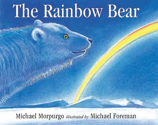 L'ours arc-en-ciel - The Rainbow Bear