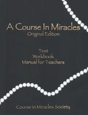 Un cours en miracles - Édition originale - A Course in Miracles-Original Edition