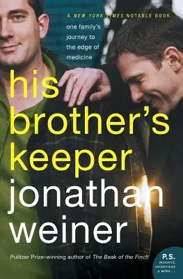 Le gardien de son frère : Le voyage d'une famille aux confins de la médecine - His Brother's Keeper: One Family's Journey to the Edge of Medicine