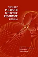 Antennes à résonateur diélectrique à polarisation circulaire - Circularly Polarized Dielectric Resonator Antennas