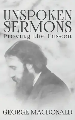 Sermons inexprimés : Prouver l'invisible - Unspoken Sermons: Proving the Unseen