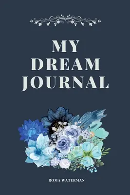 Le journal de mes rêves - My Dream Journal