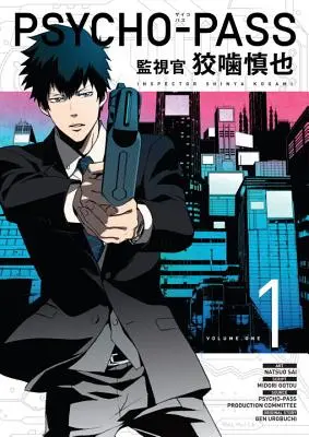 Psycho-pass : Inspecteur Shinya Kogami Volume 1 - Psycho-pass: Inspector Shinya Kogami Volume 1