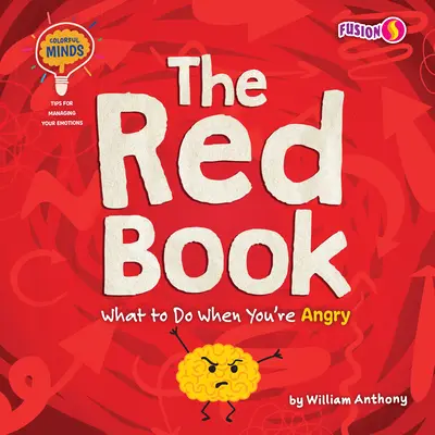 Le livre rouge : Que faire quand on est en colère - The Red Book: What to Do When You're Angry