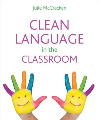 Un langage propre en classe - Clean language in the classroom