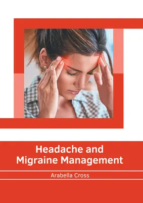 Gestion des céphalées et des migraines - Headache and Migraine Management