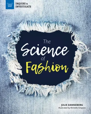 La science de la mode - The Science of Fashion