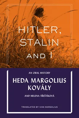 Hitler, Staline et moi : Une histoire orale - Hitler, Stalin and I: An Oral History