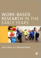 Recherche basée sur le travail dans la petite enfance - Work-Based Research in the Early Years