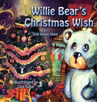 Le vœu de Noël de Willie Bear - Willie Bear's Christmas Wish