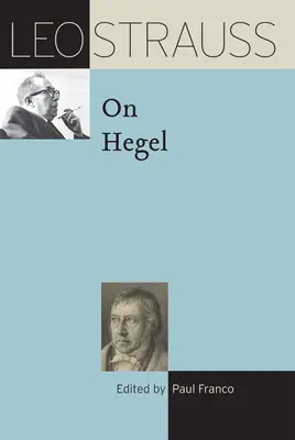 Leo Strauss sur Hegel - Leo Strauss on Hegel