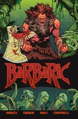 Barbaric Vol. 1, 1 : Les délits meurtriers - Barbaric Vol. 1, 1: Murderable Offenses