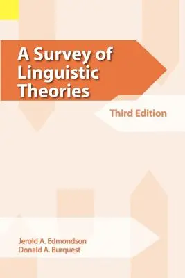 Enquête sur les théories linguistiques, 3e édition - A Survey of Linguistic Theories, 3rd Edition