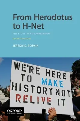 D'Hérodote à H-Net : L'histoire de l'historiographie - From Herodotus to H-Net: The Story of Historiography