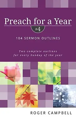 Prêcher pour une année : 104 lignes de sermons - Preach for a Year: 104 Sermon Outlines